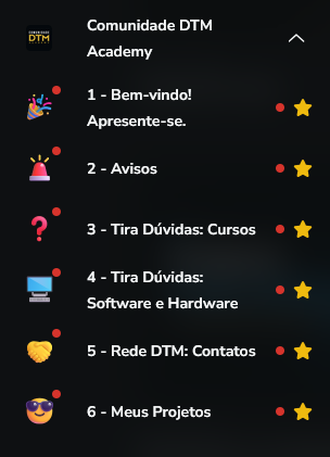 Menu real da Comunidade DTM Academy dentro da plataforma, com os seis canais de boas-vindas, avisos, dúvidas dos cursos, software e hardware, contatos e projetos